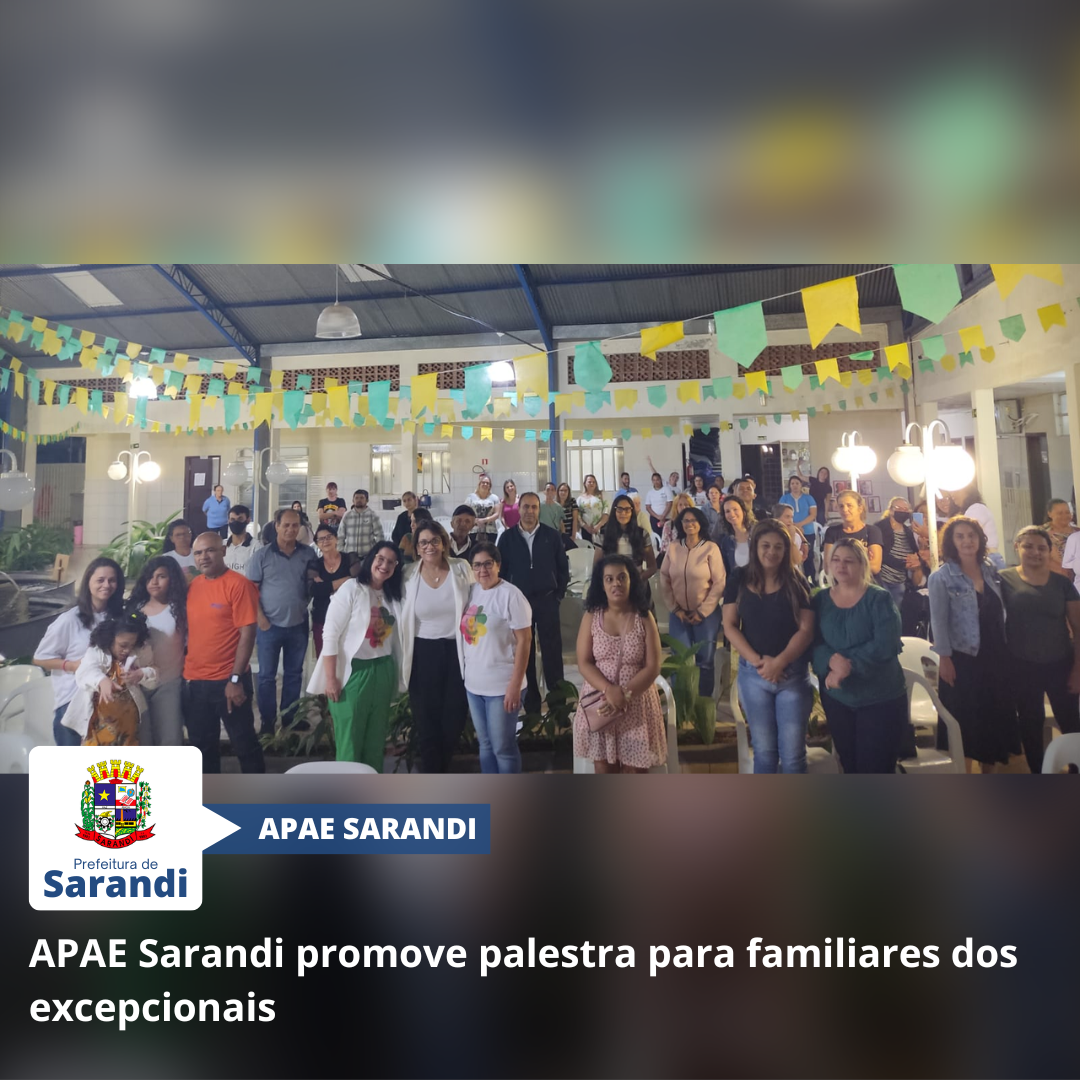 APAE Sarandi promove palestra para familiares dos excepcionais